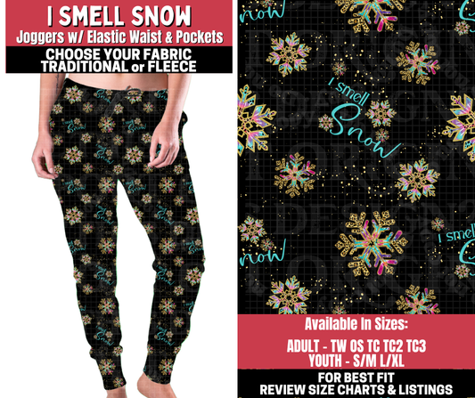 Preorder! Closes 11/13. ETA Jan. I Smell Snow Joggers Choose Fleece or Traditional