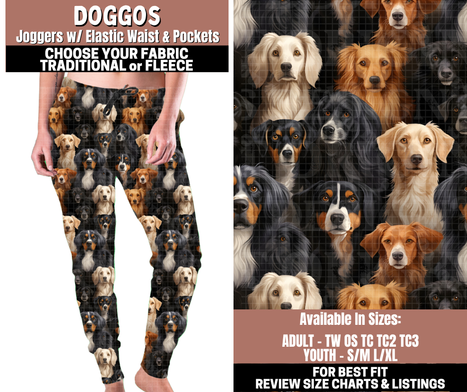 Preorder! Closes 11/3. ETA Jan. Doggos Joggers Choose Fleece or Traditional