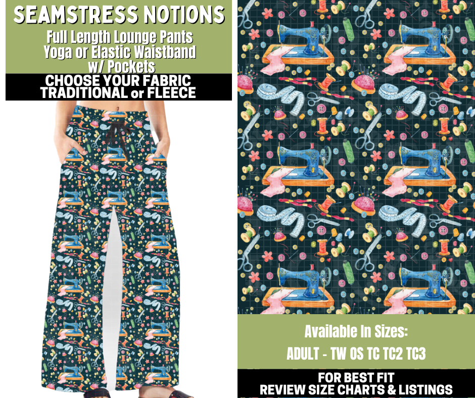 Preorder! Closes 11/6. ETA Jan. Seamstress Notions Lounge Pants Choose Fleece or Traditional