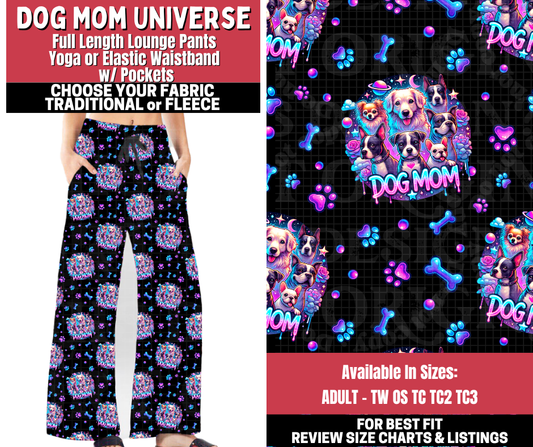 Preorder! Closes 11/13. ETA Jan. Dog Mom Universe Lounge Pants Choose Fleece or Traditional